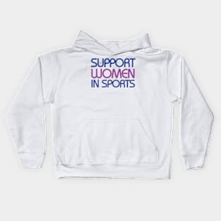 Support women in sports Kids Hoodie